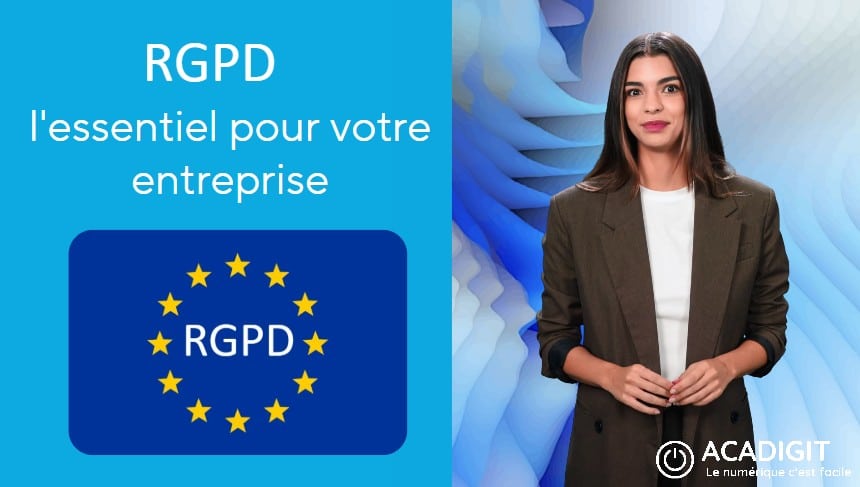 RGPD l'essentiel pour votre entreprise